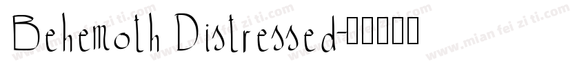 Behemoth Distressed字体转换
